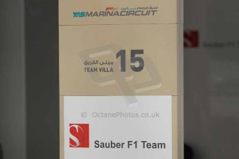 World © Octane Photographic Ltd. 2014 Formula 1 Abu Dhabi Grand Prix, Formula 1 setup, Wednesday 19th November 2014. Sauber F1 Team Villa. Digital Ref : 1153CB1DL4706
